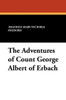 The Adventures of Count George Albert of Erbach, by Princess Beatrice Mary Victoria Feodore and W. Hymper (Paperback)