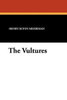 The Vultures, by Henry Seton Merriman (Paperback)