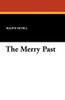 The Merry Past, by Ralph Nevill (Paperback)