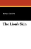 The Lion's Skin, by Rafael Sabatini (Paperback) 1434424006