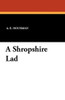 A Shropshire Lad, by A.E. Housman (Paperback)