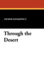 Through the Desert, by Henryk Sienkiewicz (Paperback)