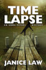 Time Lapse: An Anna Peters Mystery, by Janice Law (Paperback)