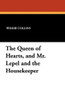 The Queen of Hearts, and Mr. Lepel and the Housekeeper, by Wilkie Collins (Paperback)