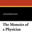 The Memoirs of a Physician, by Alexandre Dumas (Paperback)