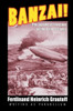 Banzai! - The Japanese Invasion of the United States (1909): A Science Fiction Novel, by Ferdinand Heinrich Grautoff (Paperback)