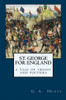 St. George for England: A Tale of Cressy and Poitiers, by G.A. Henty (Paperback)