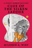 PP05. Clue of the Silken Ladder (Penny Parker #5), by Mildred A. Wirt (Paperback)