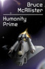 Humanity Prime, by Bruce McAllister (Paperback) 1434444805