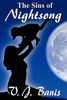 The Sins of Nightsong: An Historical Novel: The Nightsong Saga, Book Three, by V. J. Banis (Paperback)