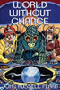 World Without Chance: Classic Pulp Science Fiction Stories in the Vein of Stanley G. Weinbaum, by John Russell Fearn (Paperback)