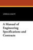 A Manual of Engineering Specifications and Contracts, by Lewis M. Haupt (Paperback)