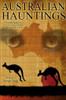 Australian Hauntings: A Second Anthology of Australian Colonial Supernatural Fiction, edited by James Doig (Paperback)