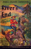 The River's End, by James Oliver Curwood (Paperback)