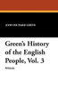Green's History of the English People, Vol. 3, by John Richard Green (Paperback)