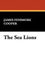 The Sea Lions, by James Fenimore Cooper (Paperback) 1434475913-2