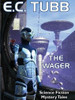 The Wager, by E. C. Tubb (ePub/Kindle)
