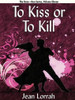 11 To Kiss or To Kill, by Jean Lorrah (Sime~Gen, Book 11) (ePub/Kindle)