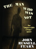 The Man Who Was Not: A Crime Novel, by John Russell Fearn (ePub/Kindle)