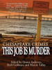 Chesapeake Crimes: This Job Is Murder!, edited by Donna Andrews, Barb Goffman, Marcia Talley (ePub/Kindle)