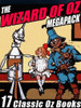 The Wizard of Oz MEGAPACK™: 17 Books by L. Frank Baum and Ruth Plumly Thompson (ePub/Kindle)