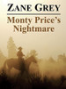 Monty Price's Nightmare, by Zane Grey (ePub/Kindle)