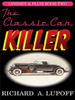 The Classic Car Killer: The Lindsey & Plum Detective Series, Book Two, by Richard A. Lupoff (ePub/Kindle)