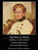 The King of Rome: A Play in Five Acts, by Charles Desnoyer and Leon Beauvallet (ePub/Kindle)