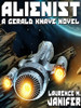 Alienist: A Gerald Knave Science Fiction Adventure, by Laurence M. Janifer (ePub/Kindle)