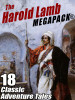 The Harold Lamb MEGAPACK® (ePub/Kindle/pdf)