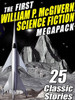 The First William P. McGivern Science Fiction MEGAPACK™ (ePub/Kindle)