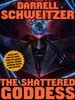 The Shattered Goddess, by Darrell Schweitzer (epub/Kindle)