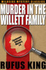 Murder in the Willet Family: A Lt. Valcour Mystery, by Rufus King (Paperback)