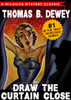 Mac Detective Series 01: Draw the Curtain Close, by Thomas B. Dewey (epub/Kindle/pdf)