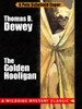 The Golden Hooligan: A Pete Schofield Caper, by Thomas B. Dewey (epub/Kindle/pdf)
