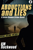 Abductions and Lies: A Jesse Damon Crime Novel, by K.M. Rockwood (Paperback)