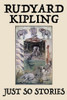 Just So Stories, by Rudyard Kipling (Trade Pb)