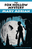 The Fox Hollow Mystery, by Mary Adrian (Paperback)