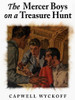 The Mercer Boys on a Treasure Hunt, by Capwell Wyckoff (epub/Kindle/pdf)