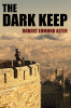 The Dark Keep, by Robert Edmond Alter (paperback)