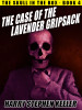 04. The Case of the Lavender Gripsack, Harry Stephen Keeler (epub/Kindle/pdf)