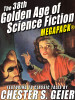 The 38th Golden Age of Science Fiction MEGAPACK®: Chester S. Geier (epub/Kindle/pdf)