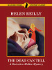 The Dead Can Tell: A Detective McKee Mystery, by Helen Reilly (epub/Kindle/pdf)