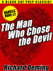 The Man Who Chose the Devil: Manville Moon, Detective #2, by Richard Deming (epub/Kindle/pdf)