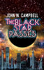 The Black Star Passes, by John W. Campbell (Paperback)