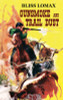 Gunsmoke and Trail Dust, by Bliss Lomax (Paperback)