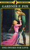 One Sword for Love, by Gardner F. Fox (paperback)