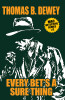 Every Bet's a Sure Thing (Mac #2), by Thomas B. Dewey (paper)
