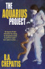 The Aquarius Project, by B.A. Chepaitis (paper)