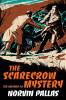 08. The Scarecrow Mystery, by Norvin Pallas (paper)